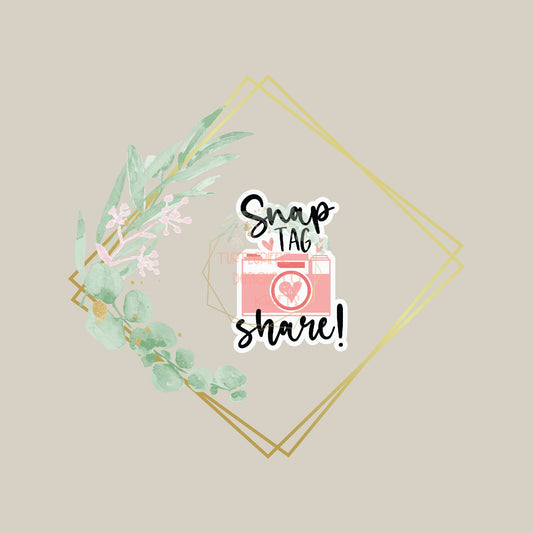 SNAP, TAG & SHARE STICKER