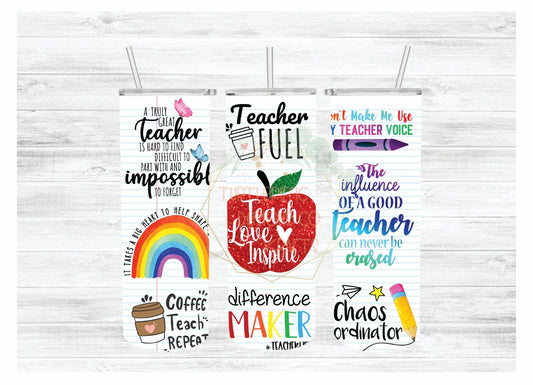 TEACH, LOVE, INSPIRE ON PAPER- SUBLIMATION TUMBLER